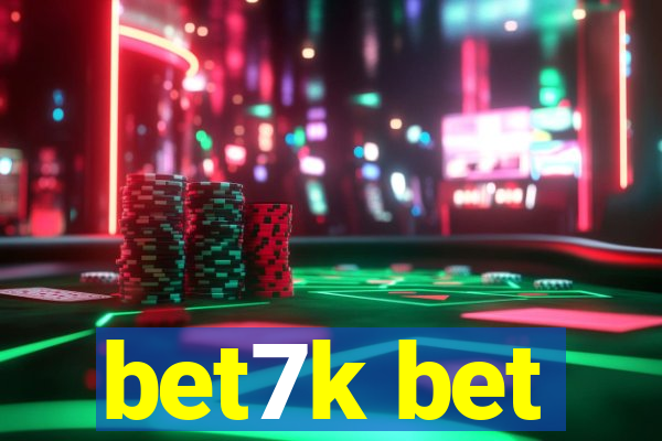 bet7k bet